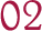 02